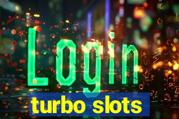 turbo slots